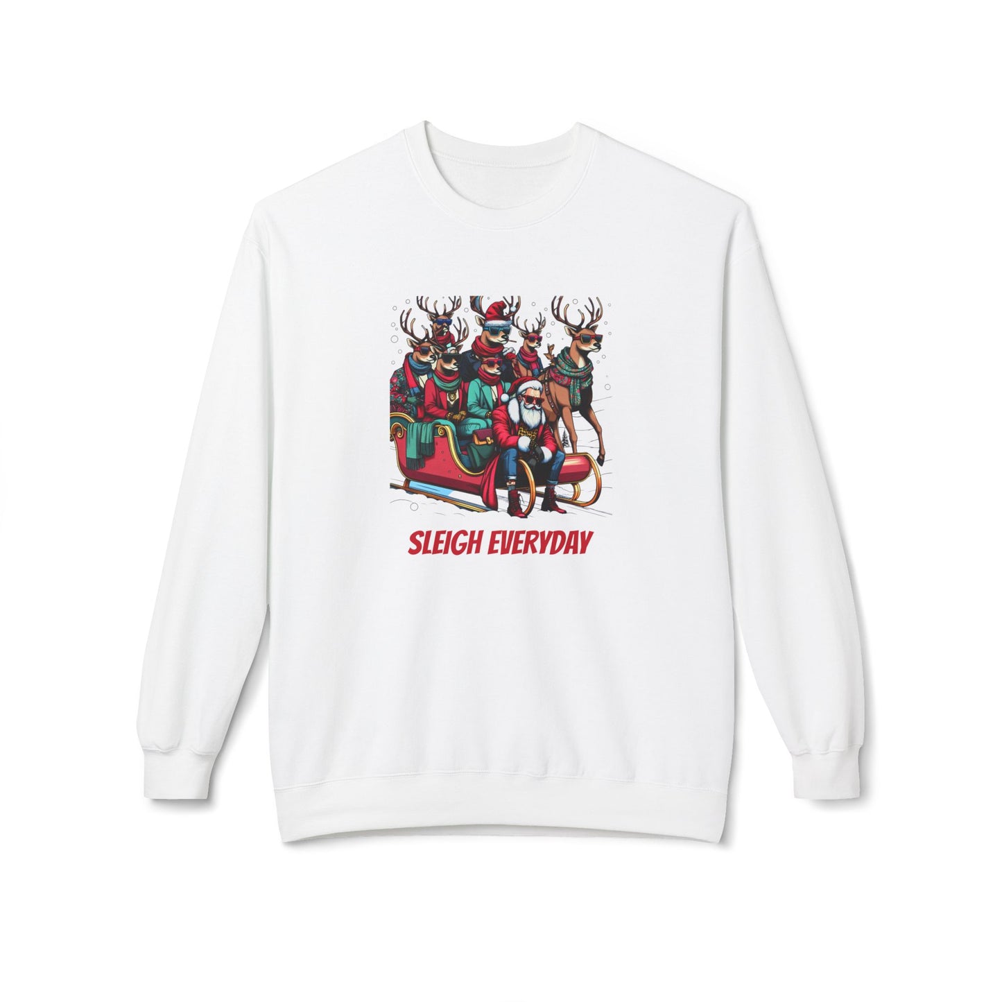 Christmas 'Sleigh Everyday' Crewneck Sweatshirt